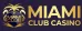 Miami Club Casino